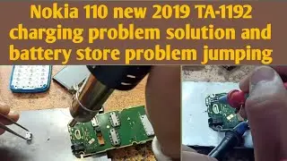 Nokia 110 new 2019 TA-1192 charging problem solution and battery store problem jumping