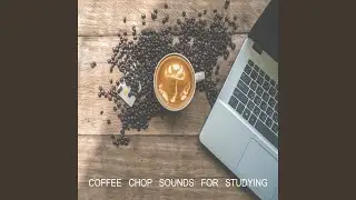 Coffee Shop Sounds, Pt. 2