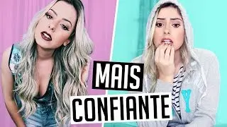COMO SER MAIS CONFIANTE? | Amanda Domenico