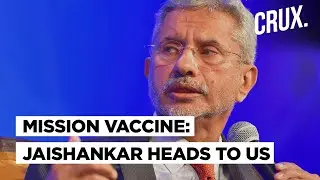 Amid Vaccine Shortage in India, EAM Jaishankar To Meet US Vaccine Makers