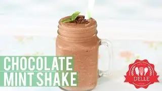 Recipe: Vegan Chocolate Mint Shake | DELLE KITCHEN