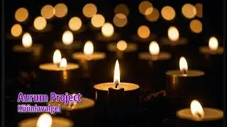Aurum Project - Küünlavalgel