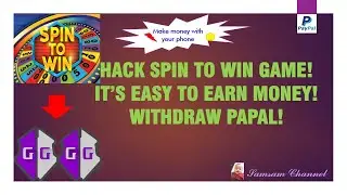 Hack spin to win game | It's easy to earn money | Withdraw paypal