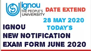 IGNOU NEW NOTIFICATION EXAM FORM JUNE 2020 | JUNE 2020 EXAMINATION FORM