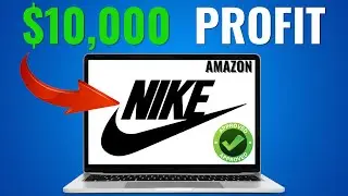 Sell NIKE on Amazon to Make $10K Passive Income | How to Get Ungated Nike on Amazon FBA 2024