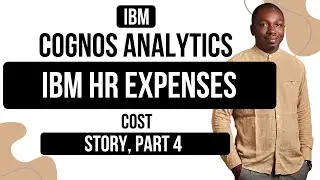 IBM Cognos HR Expenses Story Part 4
