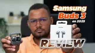 Galaxy Buds 3 en 2025 | &iquest;Todav&iacute;a valen la pena?