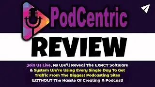 Podcentric Review