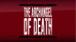 Archangel of Death - Official Trailer (2012)