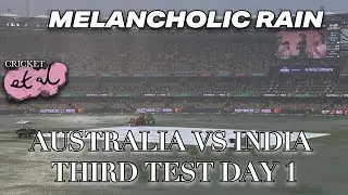 MELANCHOLIC RAIN: Simon Katich Talks Brisbane Test Day 1 Australia Vs India