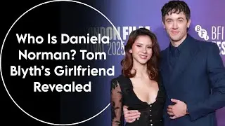 Tom Blyth Confirms Relationship With Actress Daniela Norman