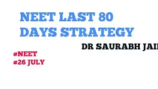NEET 80 DAYS STRATEGY|FINAL PREPRATION FOR NEET
