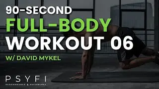 90 Second Total Body Workout 06 - Powered by PSYFI