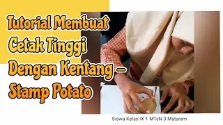 How To Make Stamp Potato | Tutorial membuat stempel kentang | Seni Grafis Cetak Tinggi