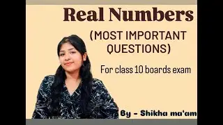 Real numbers most important questions for class 10