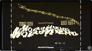 Morphiend - Night Shift (feat. Zack Harvey of GODHAND) [Single]