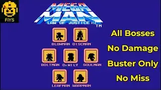 Megaman 1 - Law of Justice: All Bosses, No Damage, Buster Only, No Miss (version 1.2)