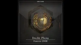 Double Phunq - Forever 2008 (official preview)