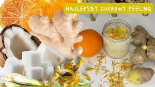 Naturalny peeling do ciała DIY 🌿 cukier, oleje i cytrusy &ndash; hit domowego SPA