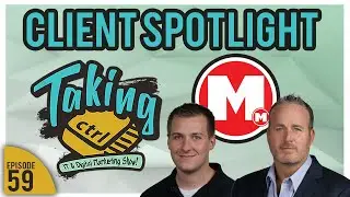 Taking CTRL: IT & Digital Marketing Show! Speaking with Max Muscle Nutrition&rsquo;s Brian Harris