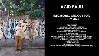 ACID PAULI (Germany) @ Electronic Groove 1040 01.09.2025