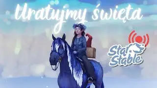 URATUJMY RAZEM ŚWIĘTA ☃️❄️🎄  //STAR STABLE ONLINE