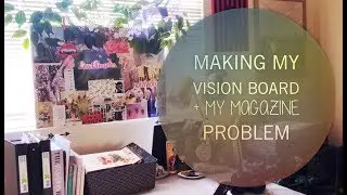 Making My Vision Board + My Magazine Addiction