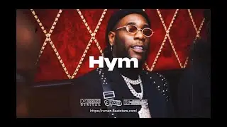 &ldquo;HYM&rdquo; | Burna Boy X Cinematic Type Beat | Afrobeat Instrumental