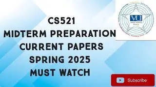 CS521 Midterm Current Papers Spring 2025 | cs521 midterm preparation 2025|cs521 current papers 2025
