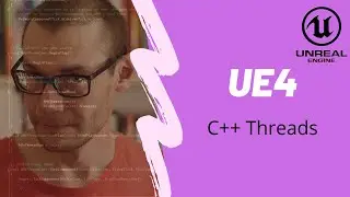 UE4 C++ threads