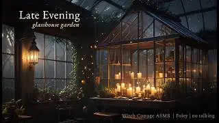 Misty Garden Glow 🌿🌫️ | A Witch&rsquo;s Cozy Glasshouse Sanctuary