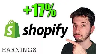 Why Shopify Stock Soared 17% After Earnings