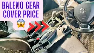 Maruti Suzuki Baleno Genuine Gear Shift Cover Change With Price & Labour #baleno