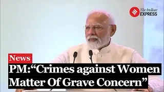 PM Modi Calls for Faster Justice in Crimes Against Women Amid Protests