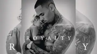 Chris Brown- Royalty (Full Album)