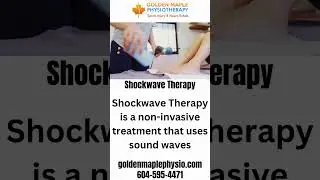 Shockwave Therapy at Golden Maple Physiotherapy | Maple Ridge #shorts #trending #viral #mapleridge