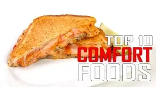 Top 10 Revamped Comfort Foods