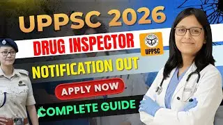 UPPSC Drug Inspector Vacancy 2026 | 26 Posts |UPPSC Drug Inspector Eligibility,Salary & Exam Pattern
