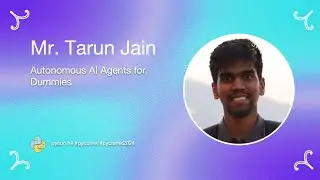 [PyCon HK 2024] Autonomous AI Agents for Dummies - Tarun Jain