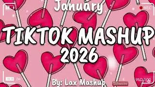 Tiktok Mashup January 💖2026💖 (Not Clean)