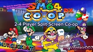 How to: Super Mario 64 Coop Deluxe Split-Screen 2-4 Players (1 Computer + Controllers)