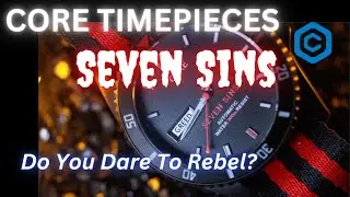 7 Reasons To Buy This Watch! - Core Timepieces @CoreTimepieces