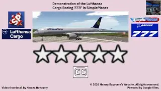 Demonstration of the Lufthansa Cargo Boeing 777F in SimplePlanes