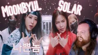 First Time React 마마무+ '나쁜놈 (Aniri ver)  Feat  김준수' MV By MoonByul and Solar (MAMAMOO) (Art Director)