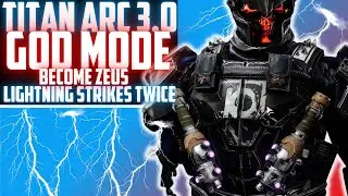 God Mode, Titan Arc 3.0 Build, Zeus - Lightning Strikes Twice Destiny 2 Overpowered Build