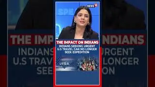 US Tightens Visa Rules: Big Blow to Indians | H-1B, B1/B2, Students Hit | Plain Speak | N18S