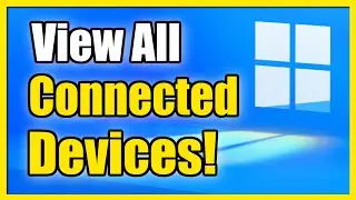 Как просмотреть все подключенные устройства к компьютеру с Windows 11 (краткое руководство)