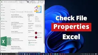 How to Check File Properties on Microsoft Excel