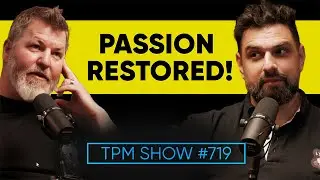 Reignite The Passion In Your Marriage | The Powerful Man Show | Episode 719 - Men's Coaching