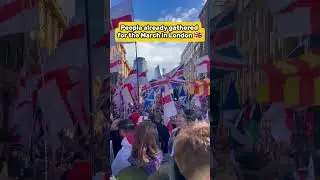 London march September 13th, people are already gathering! #england #unitethekingdom #uk #London